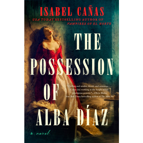Isabel Cañas The Possession of Alba Díaz (inbunden, eng)