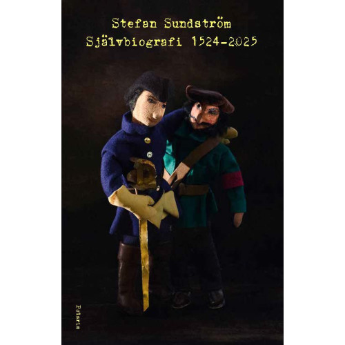Stefan Sundström Självbiografi 1524-2025 (inbunden)