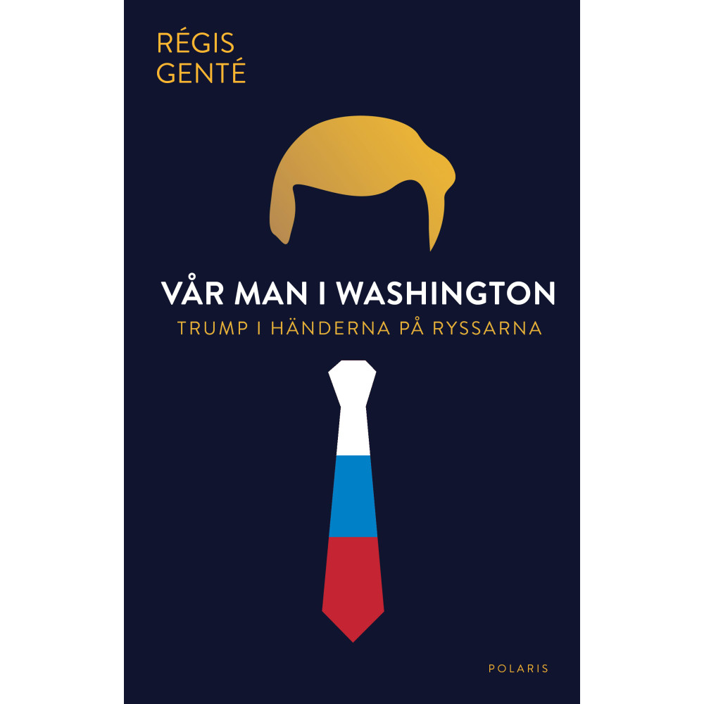 Produktbild för Vår man i Washington : Trump i händerna på ryssarna (bok, danskt band)