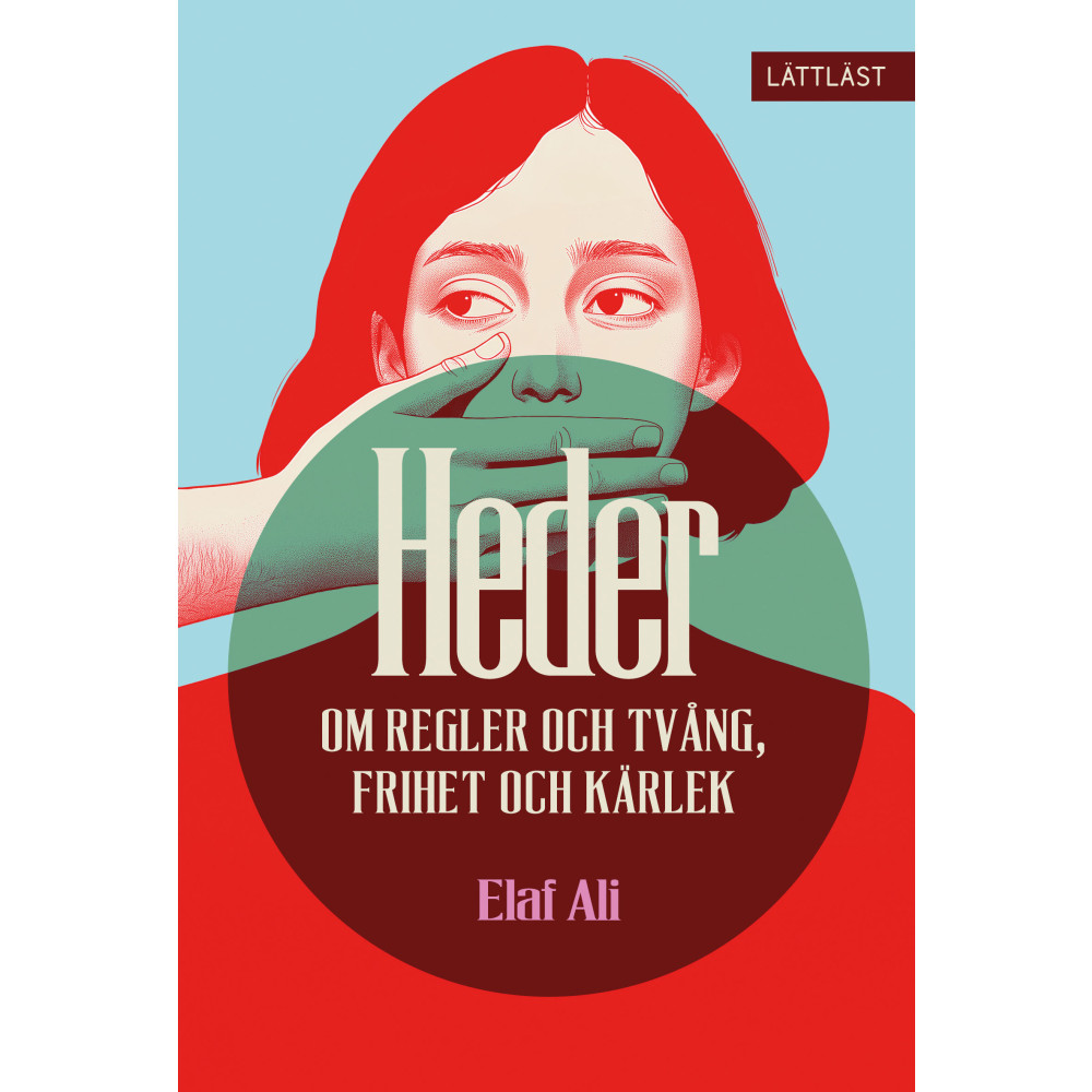 Produktbild för Heder : om regler och tvång, frihet och kärlek (inbunden)