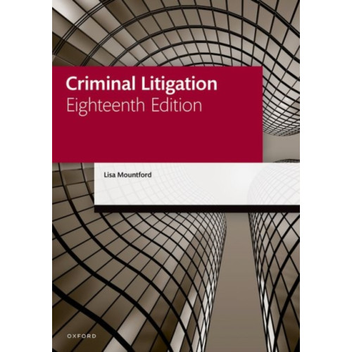 Oxford University Press Criminal Litigation (häftad, eng)