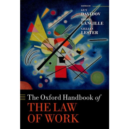 Oxford University Press The Oxford Handbook of the Law of Work (inbunden, eng)
