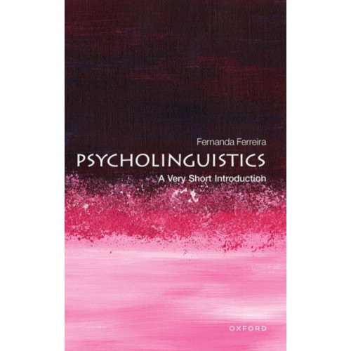 Oxford University Press Psycholinguistics (häftad, eng)