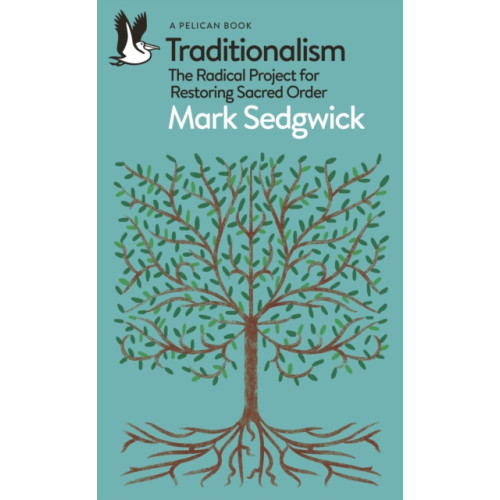 Penguin books ltd Traditionalism (häftad, eng)