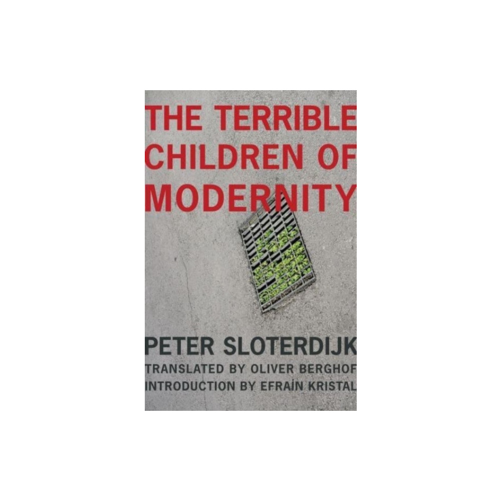 Produktbild för The Terrible Children of Modernity (häftad, eng)