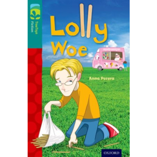 Oxford University Press Oxford Reading Tree TreeTops Fiction: Level 16 More Pack A: Lolly Woe (häftad, eng)