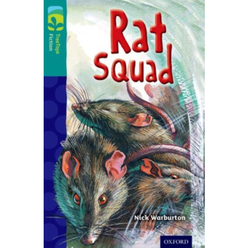 Oxford University Press Oxford Reading Tree TreeTops Fiction: Level 16 More Pack A: Rat Squad (häftad, eng)