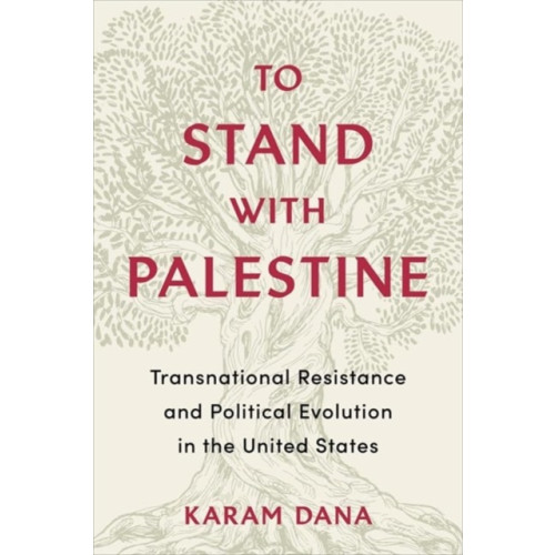 Columbia university press To Stand with Palestine (häftad, eng)
