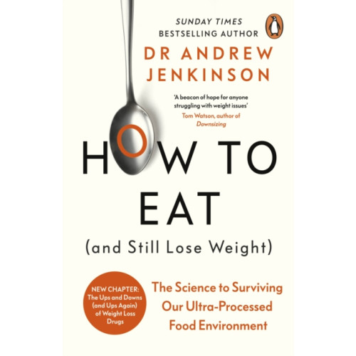 Penguin books ltd How to Eat (And Still Lose Weight) (häftad, eng)