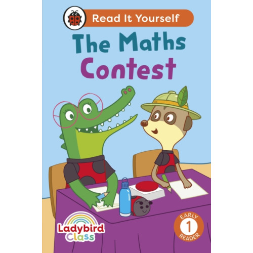 Penguin Random House Children's UK Ladybird Class - The Maths Contest: Read It Yourself - Level 1 Early Reader (inbunden, eng)