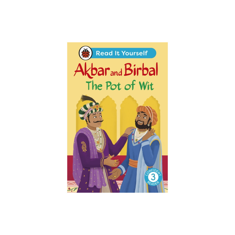 Produktbild för Akbar and Birbal The Pot of Wit: Read It Yourself - Level 3 Confident Reader (inbunden, eng)