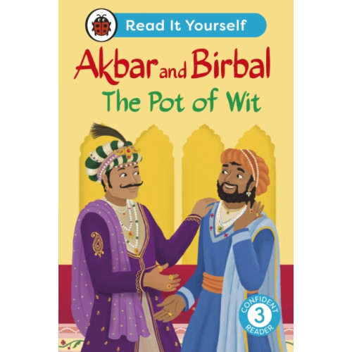 Penguin Random House Children's UK Akbar and Birbal The Pot of Wit: Read It Yourself - Level 3 Confident Reader (inbunden, eng)