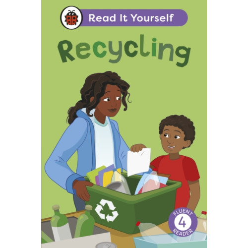Penguin Random House Children's UK Recycling: Read It Yourself - Level 4 Fluent Reader (inbunden, eng)