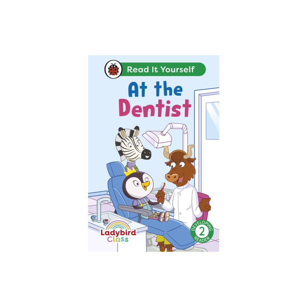 Produktbild för Ladybird Class - At the Dentist: Read It Yourself - Level 2 Developing Reader (inbunden, eng)
