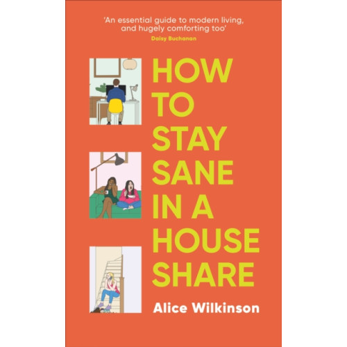 Dorling Kindersley Ltd How to Stay Sane in a House Share (häftad, eng)