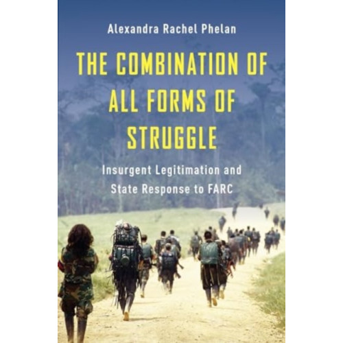 Columbia university press The Combination of All Forms of Struggle (häftad, eng)