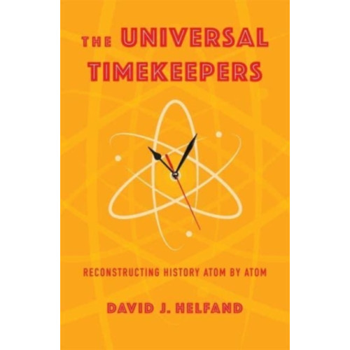 Columbia university press The Universal Timekeepers (häftad, eng)