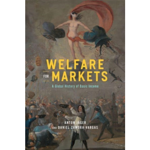 The university of chicago press Welfare for Markets (häftad, eng)