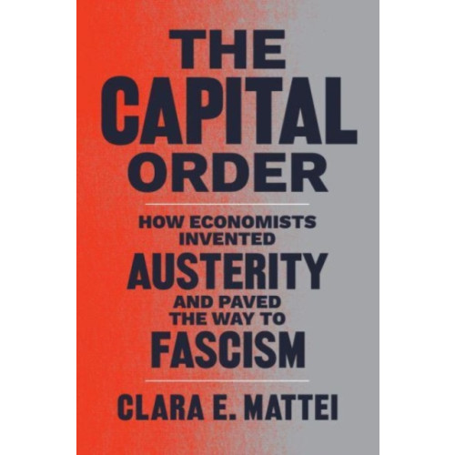 The university of chicago press The Capital Order (häftad, eng)