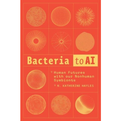 The university of chicago press Bacteria to AI (häftad, eng)