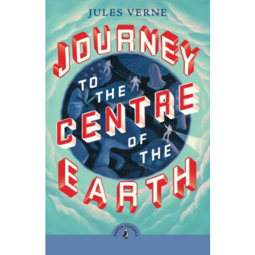 Penguin Random House Children's UK Journey to the Centre of the Earth (häftad, eng)