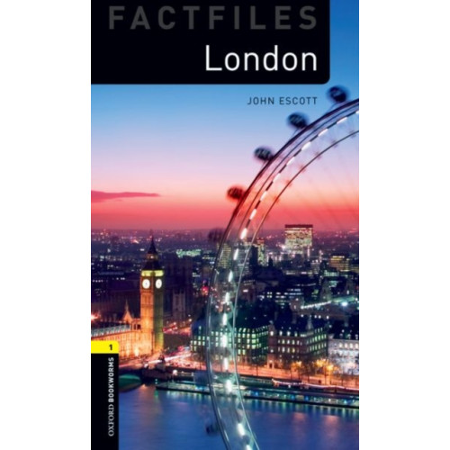 Oxford University Press Oxford Bookworms Library Factfiles: Level 1:: London (häftad, eng)