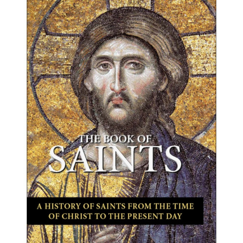 Firefly Books Ltd The Book of Saints (inbunden, eng)