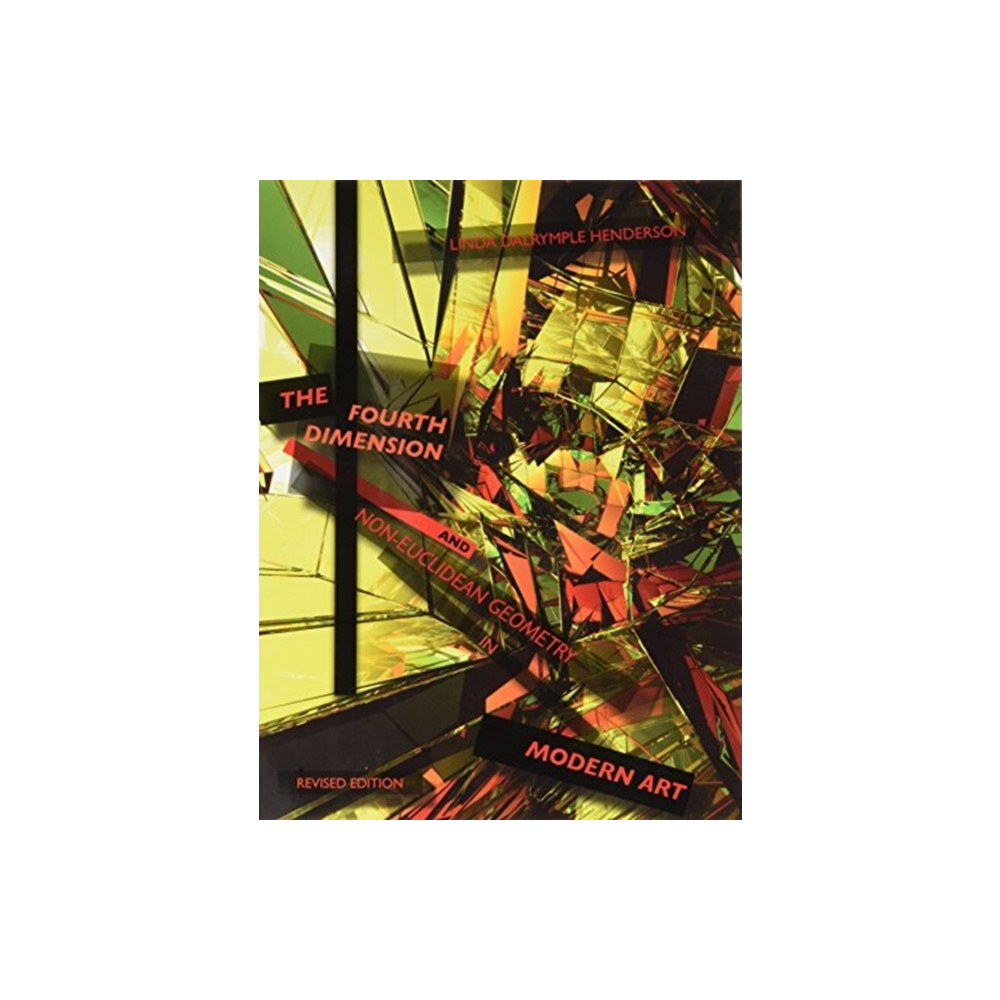 Produktbild för The Fourth Dimension and Non-Euclidean Geometry in Modern Art (häftad, eng)