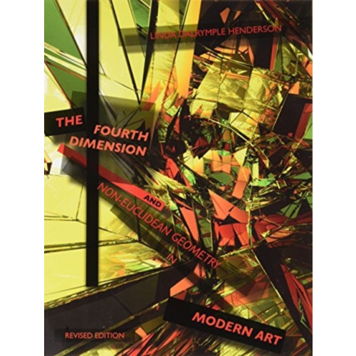 Mit press ltd The Fourth Dimension and Non-Euclidean Geometry in Modern Art (häftad, eng)