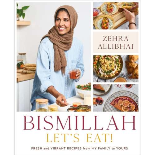 Hachette Books Bismillah, Let's Eat! (inbunden, eng)