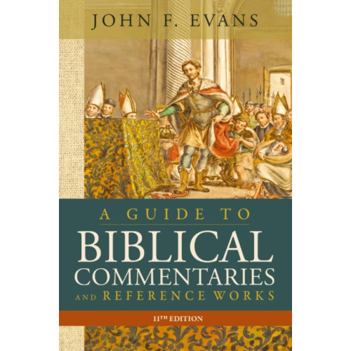 Zondervan A Guide to Biblical Commentaries and Reference Works, 11th Edition (häftad, eng)