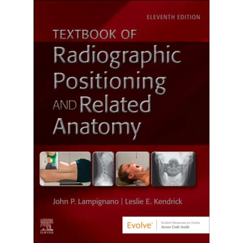 Elsevier - Health Sciences Division Textbook of Radiographic Positioning and Related Anatomy (inbunden, eng)