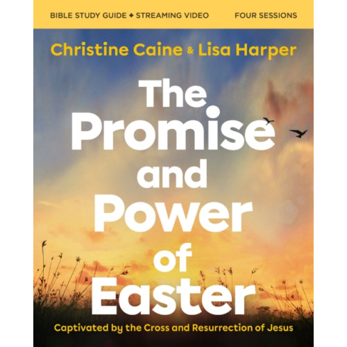 HarperChristian Resources The Promise and Power of Easter Bible Study Guide plus Streaming Video (häftad, eng)