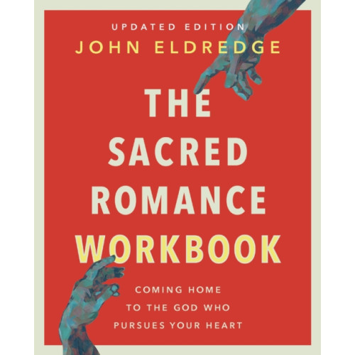 HarperChristian Resources The Sacred Romance Workbook, Updated Edition (häftad, eng)