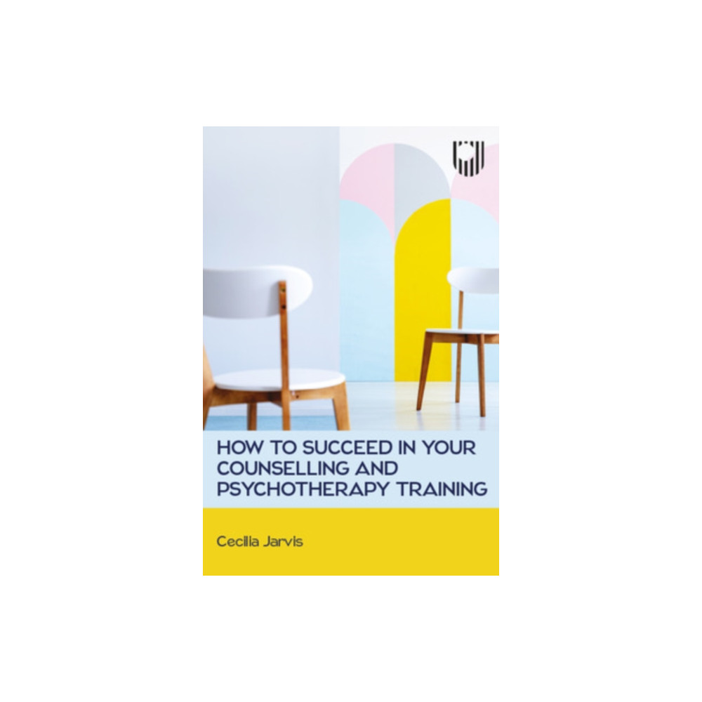 Produktbild för How to Succeed in your Counselling and Psychotherapy Training (häftad, eng)