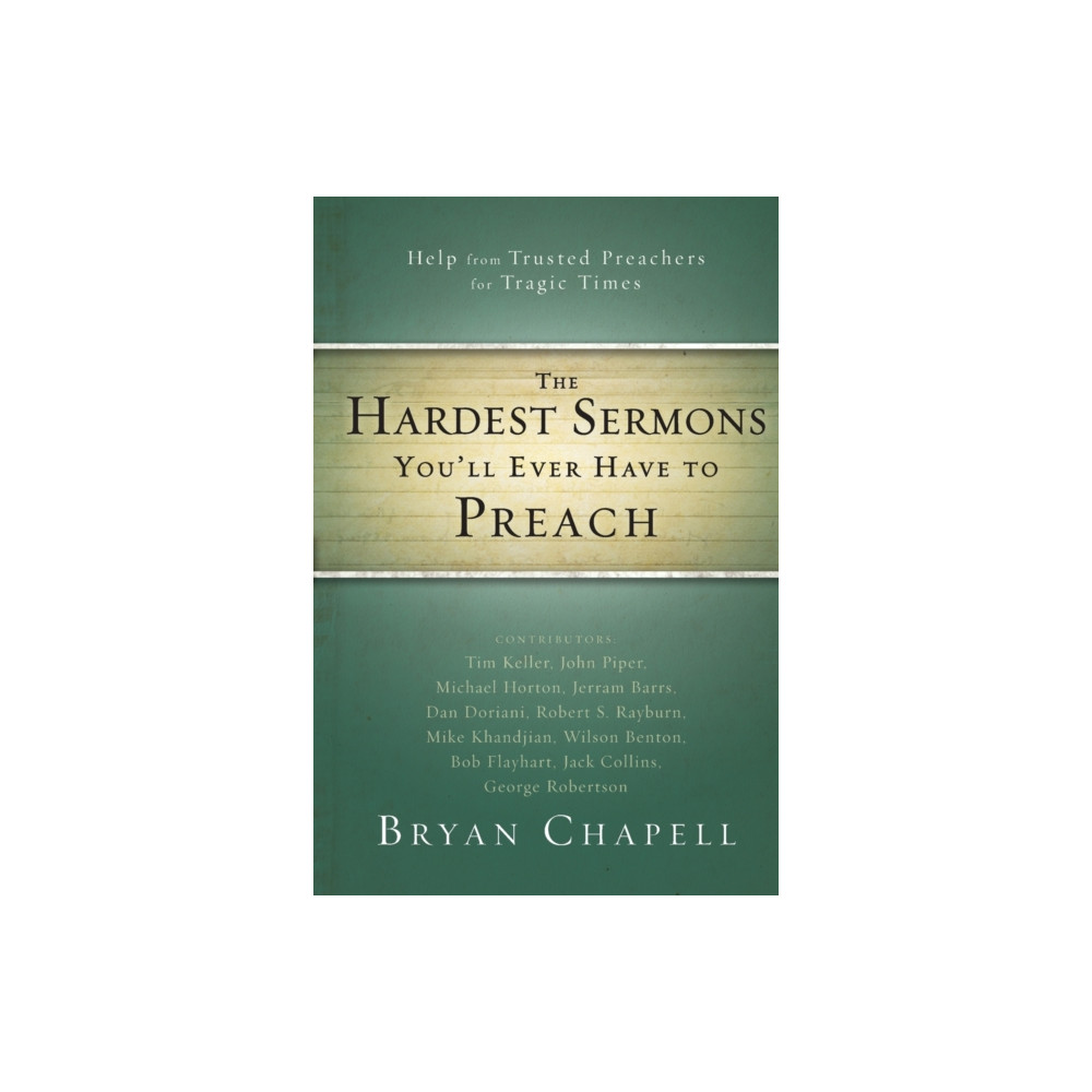 Produktbild för The Hardest Sermons You'll Ever Have to Preach (häftad, eng)