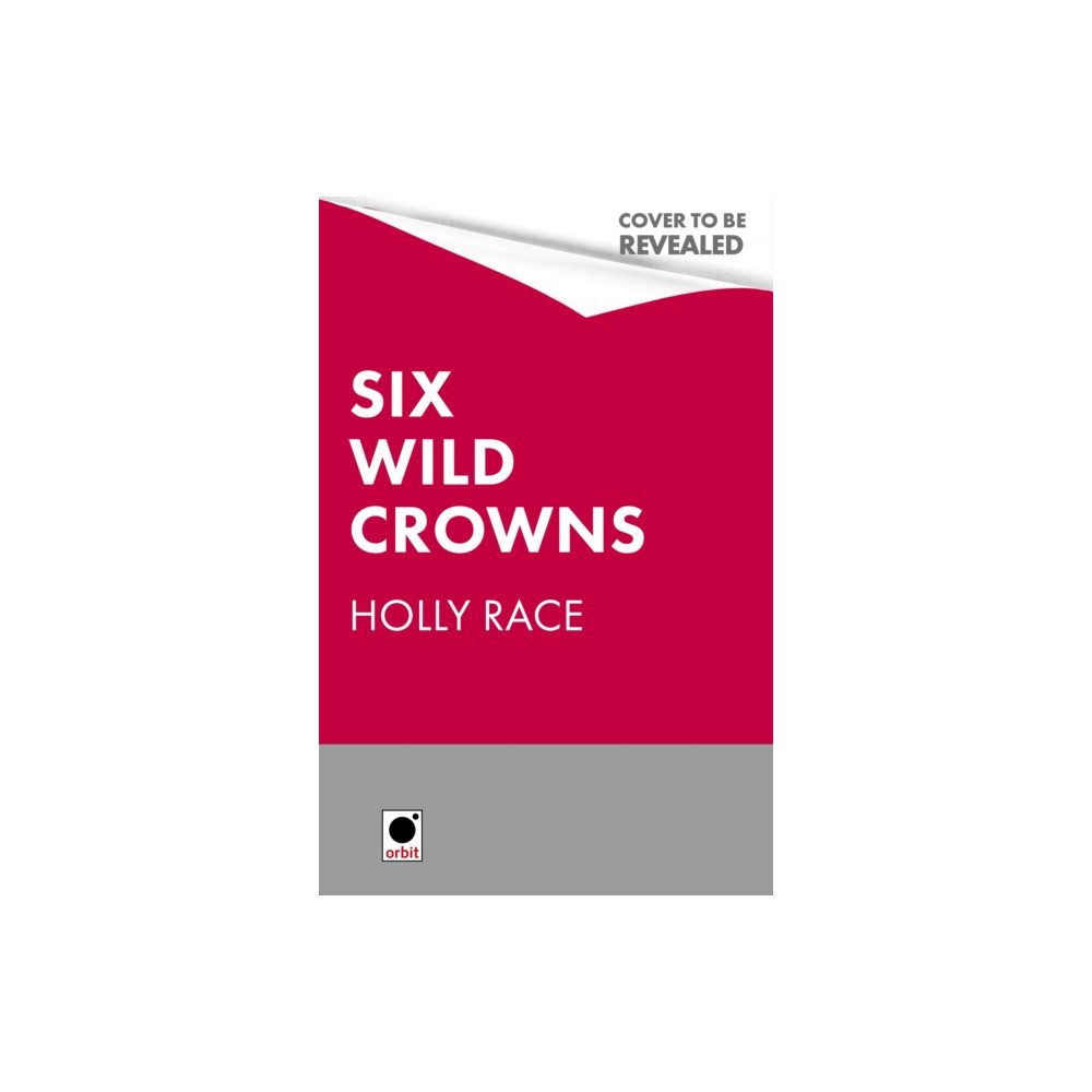 Produktbild för Six Wild Crowns (inbunden, eng)
