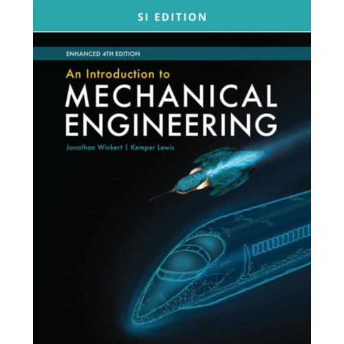 Cengage Learning, Inc An Introduction to Mechanical Engineering, Enhanced, SI Edition (häftad, eng)
