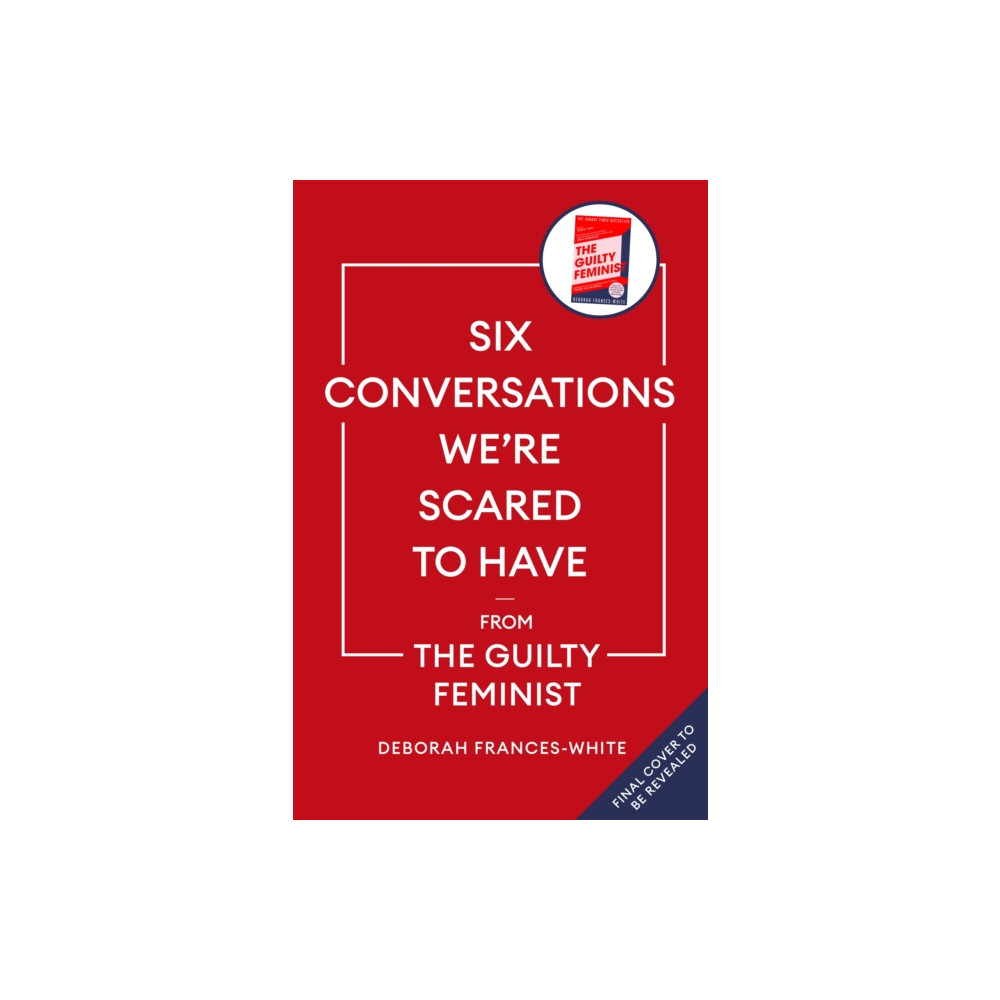 Produktbild för Six Conversations We're Scared to Have (häftad, eng)