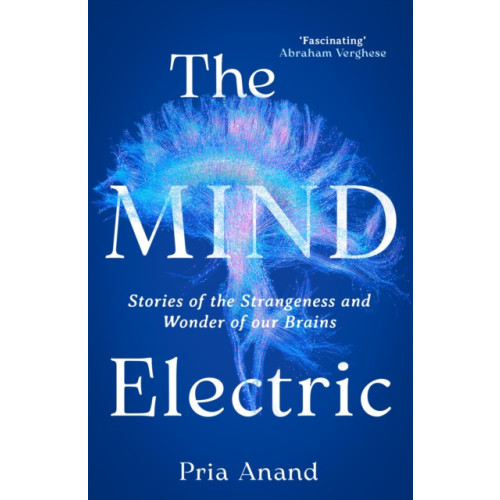 Little, Brown Book Group The Mind Electric (inbunden, eng)