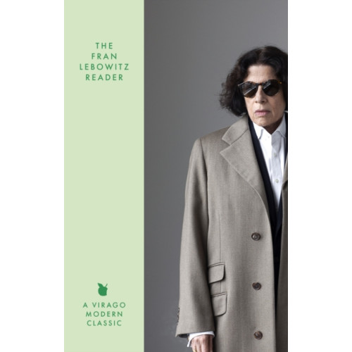 Little, Brown Book Group The Fran Lebowitz Reader (häftad, eng)