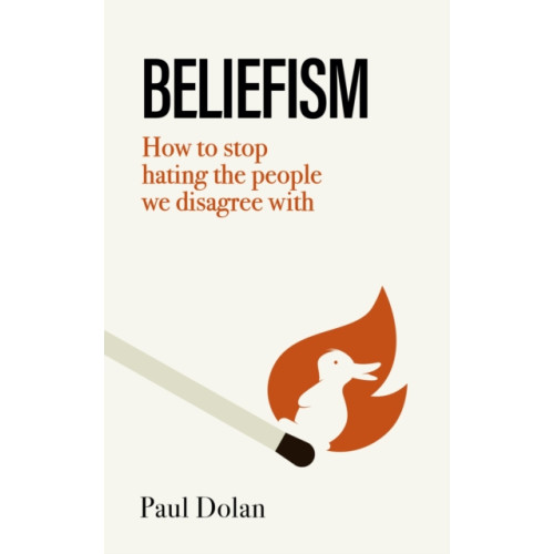 Little, Brown Book Group Beliefism (inbunden, eng)
