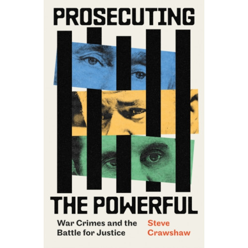 Little, Brown Prosecuting the Powerful: War Crimes and the Battle for Justice (häftad, eng)