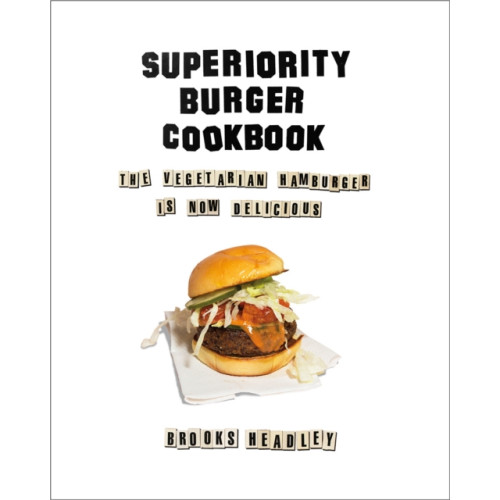 WW Norton & Co Superiority Burger Cookbook (inbunden, eng)