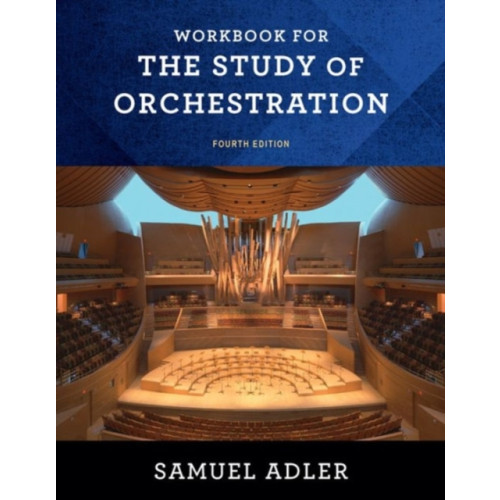 WW Norton & Co Workbook for The Study of Orchestration (häftad, eng)