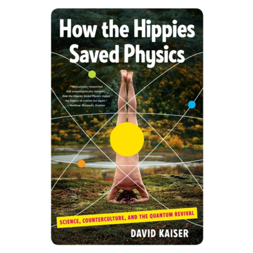 WW Norton & Co How the Hippies Saved Physics (häftad, eng)