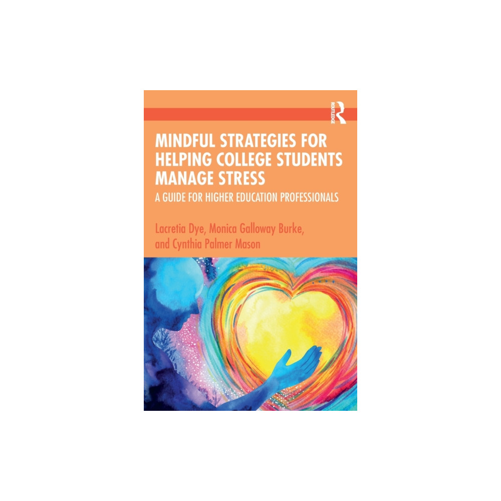 Produktbild för Mindful Strategies for Helping College Students Manage Stress (häftad, eng)