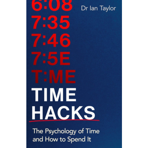 Little, Brown Book Group Time Hacks (häftad, eng)