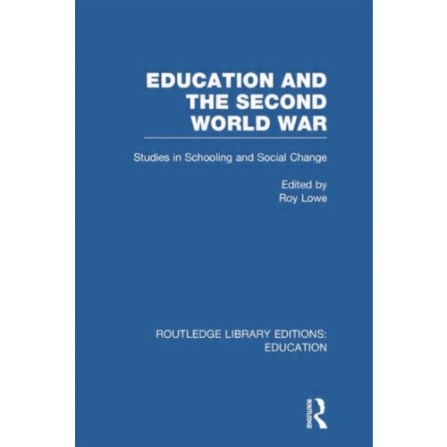 Taylor & francis ltd Education and the Second World War (häftad, eng)