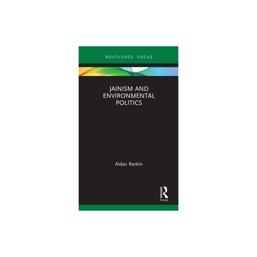 Produktbild för Jainism and Environmental Politics (inbunden, eng)